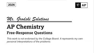 2026 AP Chemistry FRQ (Version J) - Mr  Grodski Chemistry Solutions