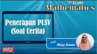 Penerapan Persamaan Linear Satu Variabel - Soal Cerita (PLSV) Penerapan Persamaan Linear Satu Variabel - Soal Cerita (PLSV)