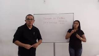 Equação do 1 Grau com interprete na Libras. Equação do 1 Grau com interprete na Libras.