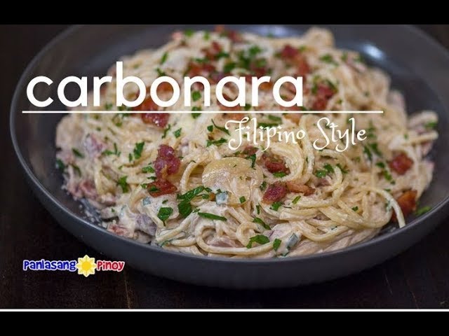 Creamy Bacon and Mushroom Carbonara (Filipino Style ) | Panlasang Pinoy