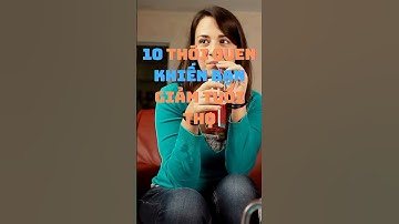 10 thói quen vạn nên bỏ để bạn sống thọ hơn #kienthuc #suckhoe#songtho #phunu