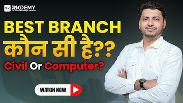 Civil vs Computer – Best Branch for Engineering Students? | RK Sir Reveals | RKDEMY