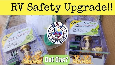 Upgrading Our Propane Safety With A GAS STOP
