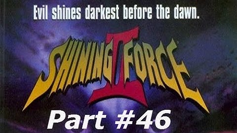 Shining Force II: Part #46 - Ketto