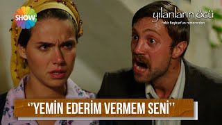 Haceli, Zahide&#39;ye el kaldırıyor! | Yılanların Öcü