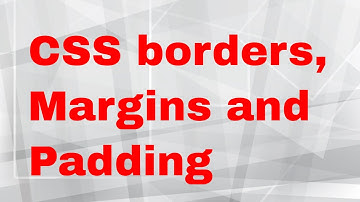 CSS Tutorial for beginners full 3 Borders , Margins, Paddings