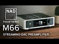Nad masters m66 bluos streaming dacpreamplifier  4 independent sub outs  dirac live bass control