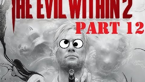 The Evil Within 2 - Chapter 4 - Behind The Curtain (Entering The Marrow)