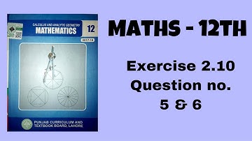Chapter 2 |  Exercise 2.10 Ques no. 5 & 6 | Mathematics XII | Maths Solution by TJ