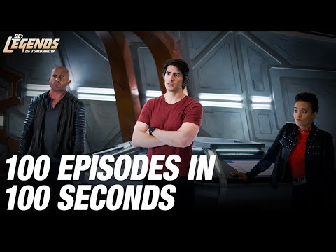 DC’s LEGENDS OF TOMORROW: 100 Episodes in 100 Seconds! #DCFanDome