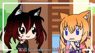 Will You Help Me Hide A Body ? Frozen Parody Gacha Life