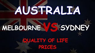 Melbourne VS Sydney / Australia / Cost of living / Quality of Life / Prices / Climate / Crime by Real Life Statistics 469 views 3 years ago 10 minutes, 2 seconds