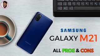 SAMSUNG GALAXY M21 - ALL PROS AND CONS