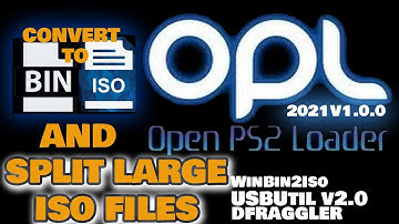 PS2 OPL Converting BIN to ISO, Splitting Large ISOs OPLManager, Defrag USB/HDD OPLoader 1.0.0