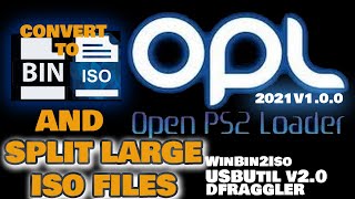 PS2 OPL Converting BIN to ISO, Splitting Large ISOs OPLManager, Defrag USB/HDD OPLoader 1.0.0