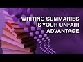 Benefits of writing summaries