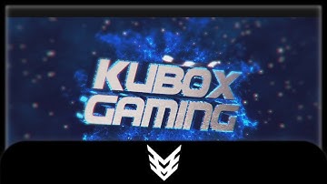 ►INTRO-KuboxGaming◄//By BakstonFX