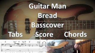 Bread with Guitar Man. Bass Cover Tabs Score Notation Chords Transcription