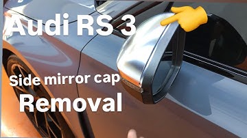 Audi RS 3 - Side Mirror Cap Removal