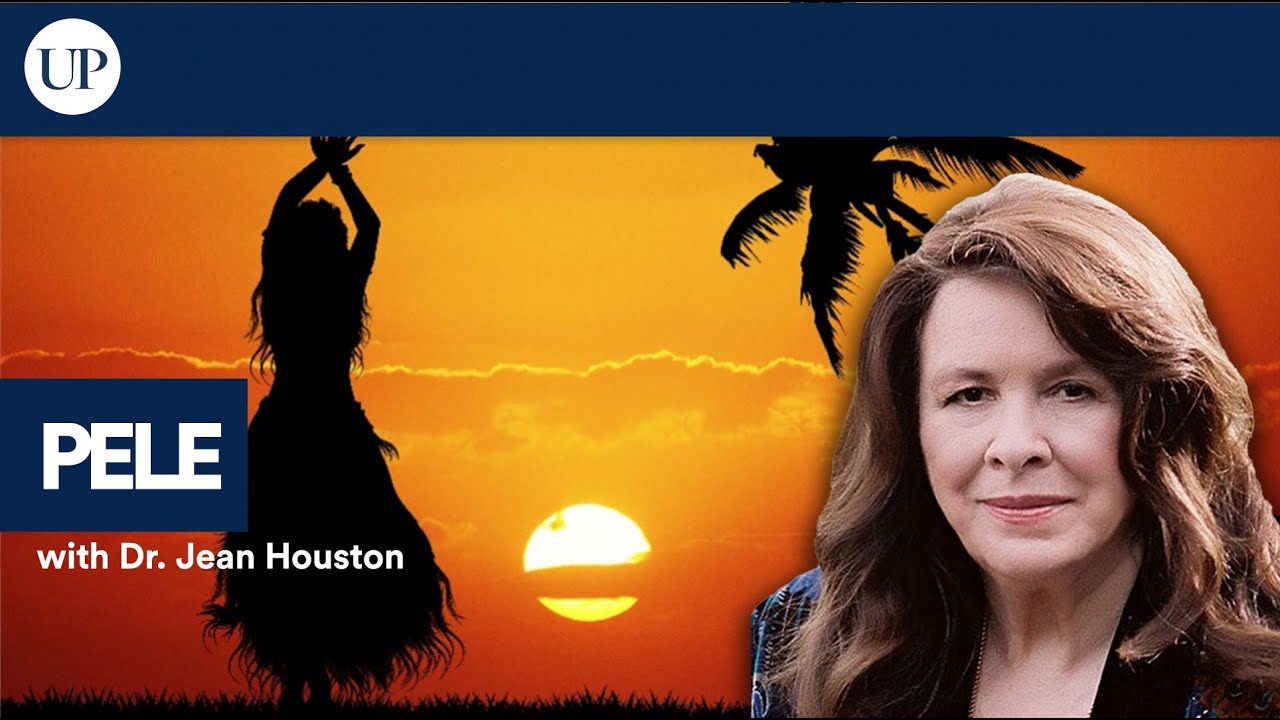 Pele: Goddesses! with Jean Houston