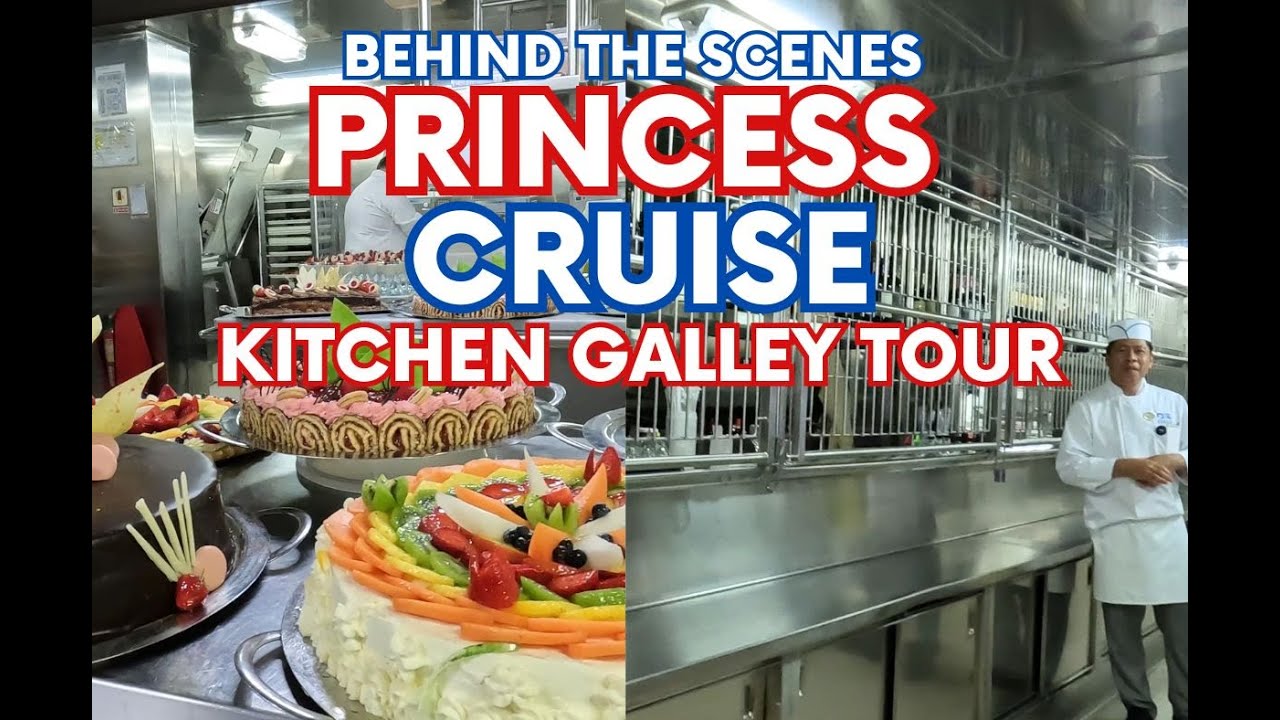Behind the Scenes of a Princess Cruise Kitchen Galley Tour | Cruise ...