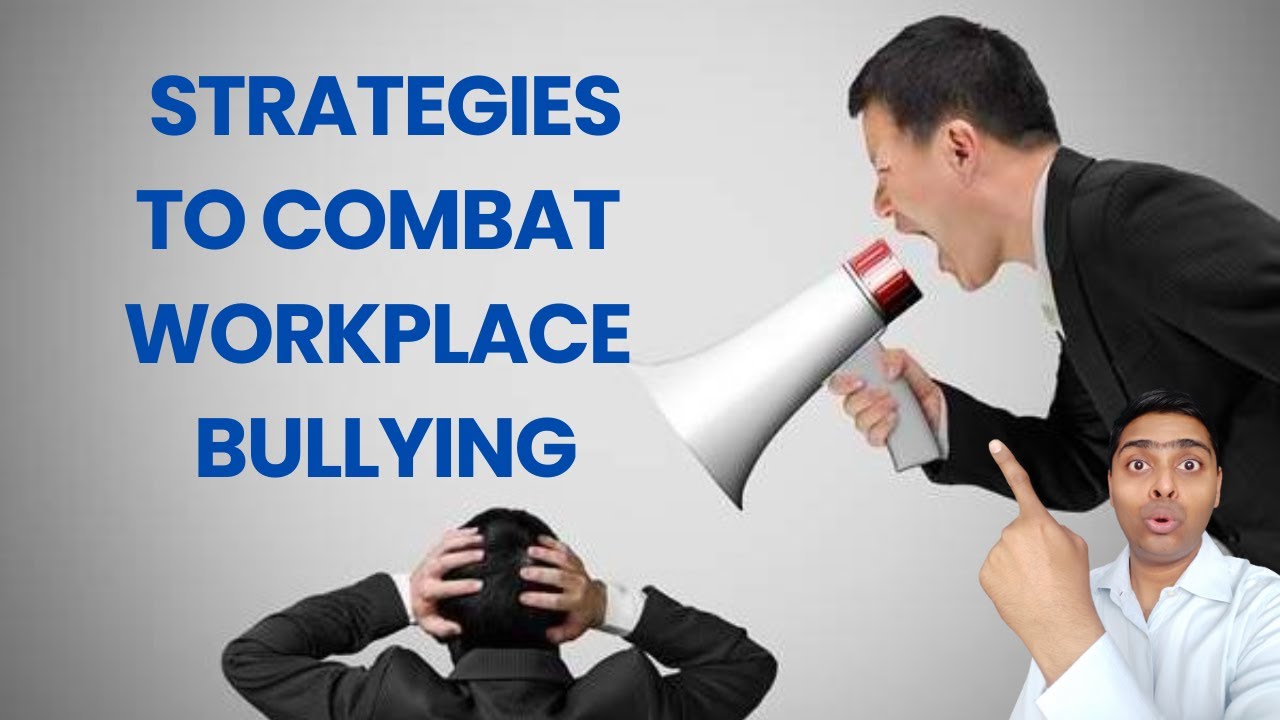 Strategies to Combat Workplace Bullying - YouTube