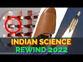 Indian Science REWIND 2022