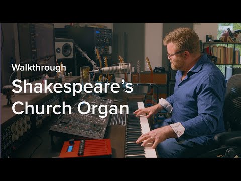 Spitfire Audio – Shakespeare's Church Organ [Walkthrough]