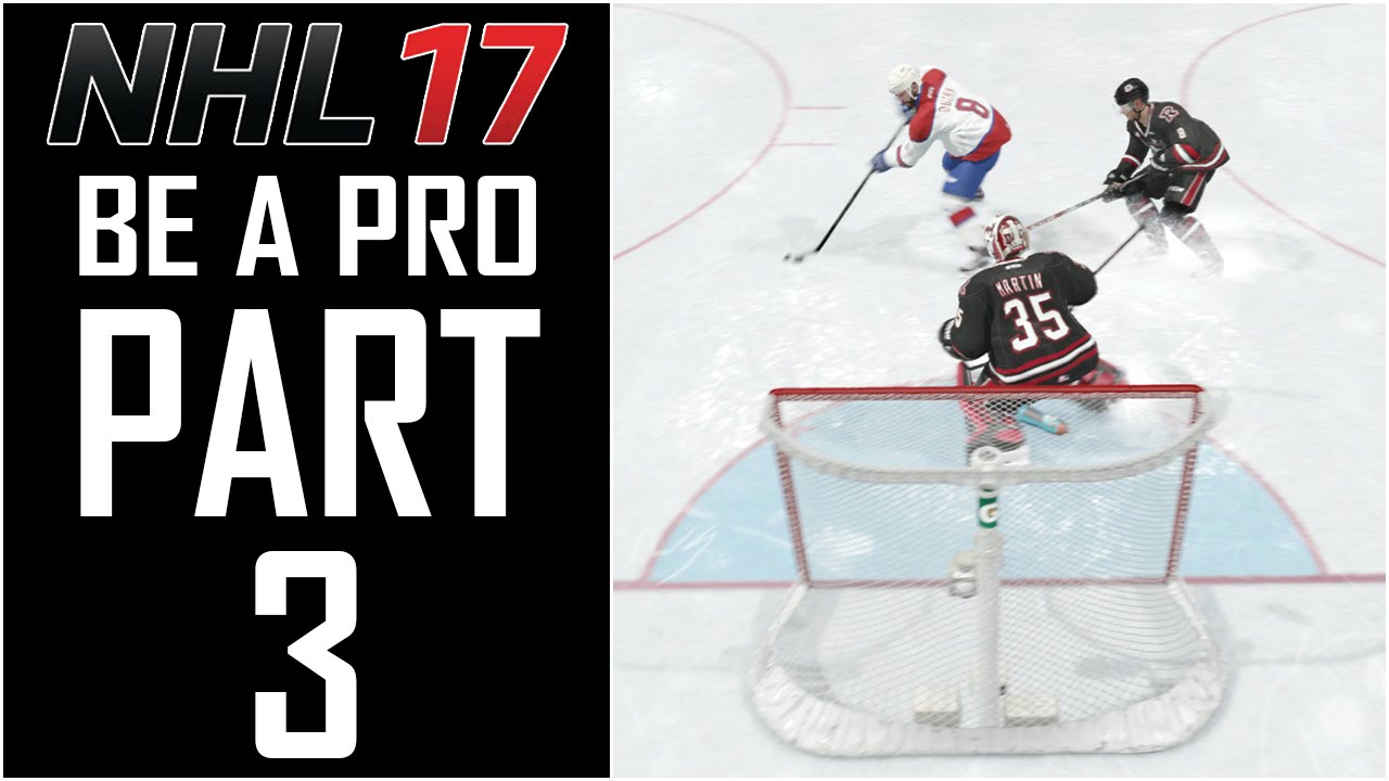 NHL 17 - Be A Pro Career - Let's Play 