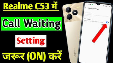 Realme C53 call waiting setting | how to enable call waiting Realme C53
