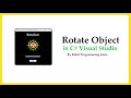 Rotation in C# Visual Studio By Rohit Programming Zone