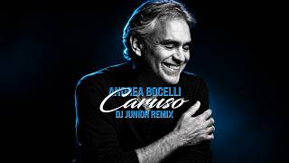 Andrea Bocelli - Caruso (DJ Junior Remix)