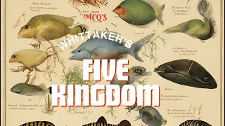Whittaker's Five Kingdoms: Untold Secrets Revealed by MCQs