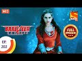 Baalveer Returns - Ep 202 - Full Episode - 30th September 2020