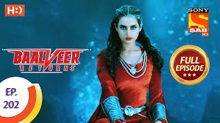 Baalveer Returns - Ep 202 - Full Episode - 30th September 2020