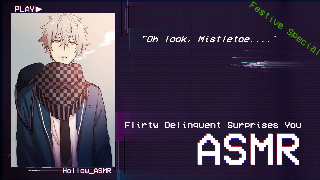 [ASMR] Flirty Delinquent Surprises You