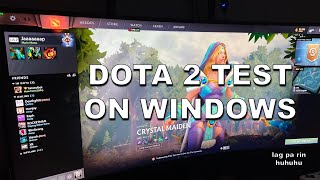 STEAM DECK - DOTA 2 ON WINDOWS MODE ( MAY PINAGIBA BA? )