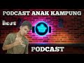 Podcast Abal Abal Versi Anak Kampung - Seru Bikin Ketawa!!!