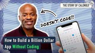 How Tope Awotona Built A $40 Billion App called Calendly Without Writing Code
