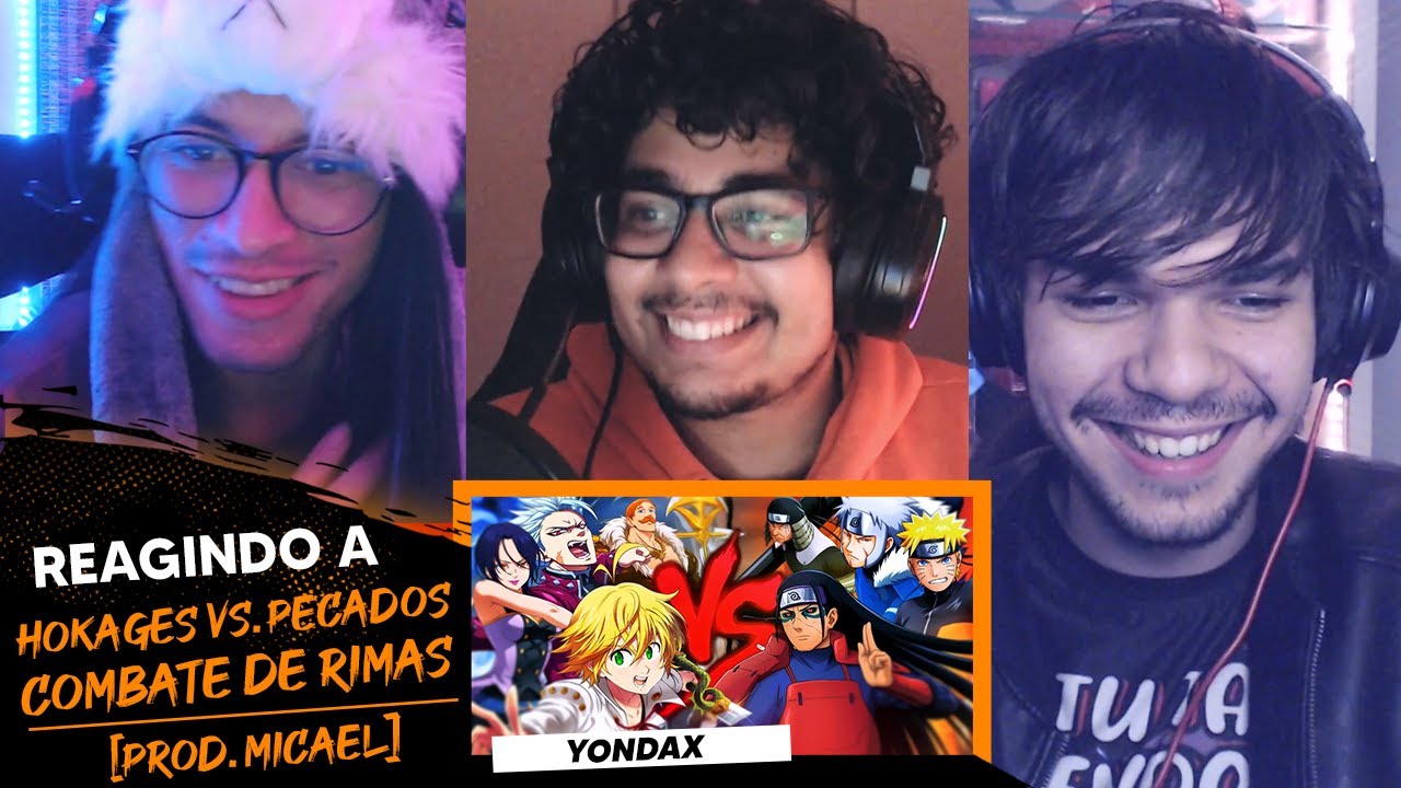Noís Reage a Hokages VS. Pecados  Combate de Rimas - Yondax