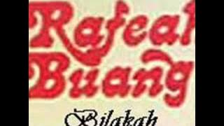 Download lagu Rafeah Buang - Bilakah