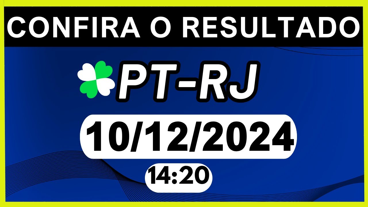 RESULTADO JB - PT-RJ e LOOK-GO 14:20 | 10/12/2024 - YouTube