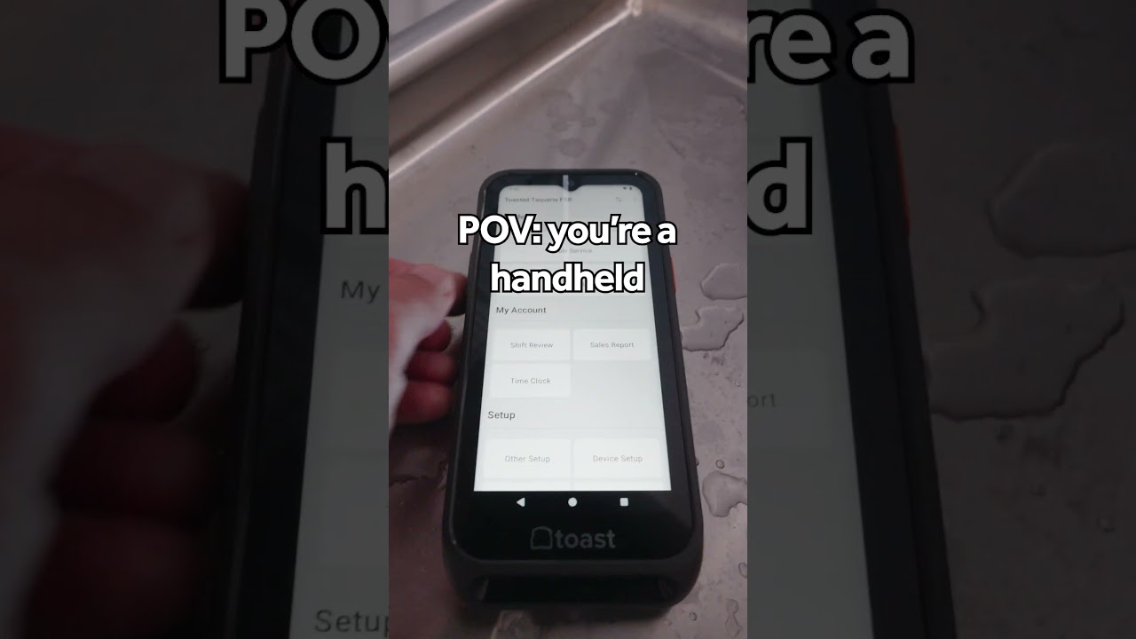 POV: You're a Toast Go® 3 handheld