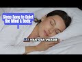 Sleep Song to Quiet the Mind & Body | have a Calm Sleep Tonight