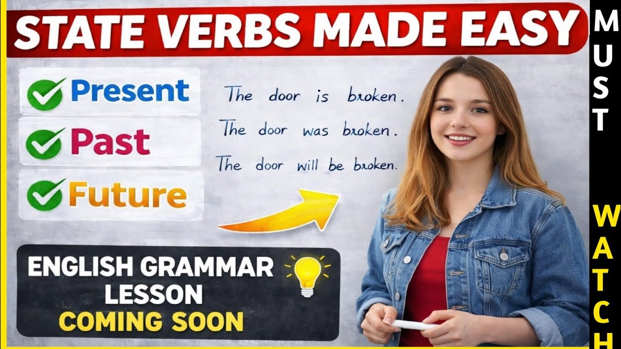 STATE VERBS| English Grammar | Present, Past & Future Tense Explained|English for beginners| Les 334