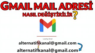 GMAIL Mail Adresi Değiştirmek | Gmail Mail Değiştirme Resimi