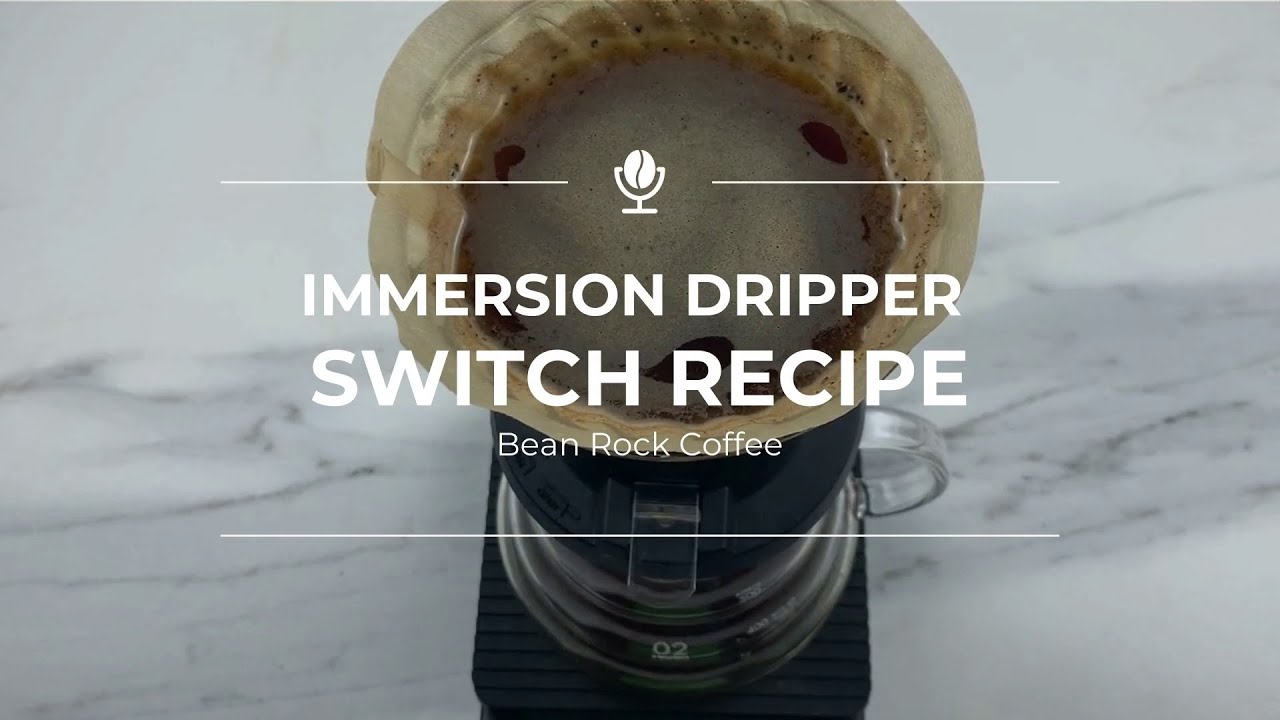 Hario Immersion Dripper SWITCH Coffee Recipe YouTube