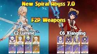 NEW SPIRAL ABYSS 7.0 C2 Lumine C0 Odette - Xiangling F2P Weapons