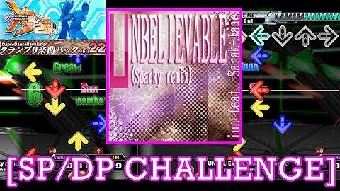 【DDR X3】 UNBELIEVABLE (Sparky remix) / jun feat. Sarah-Jane  [SP/DP CHALLENGE] 譜面確認 play