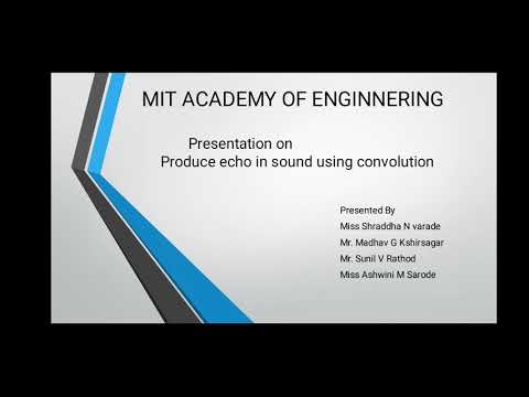 To produce echo in sound using convolution